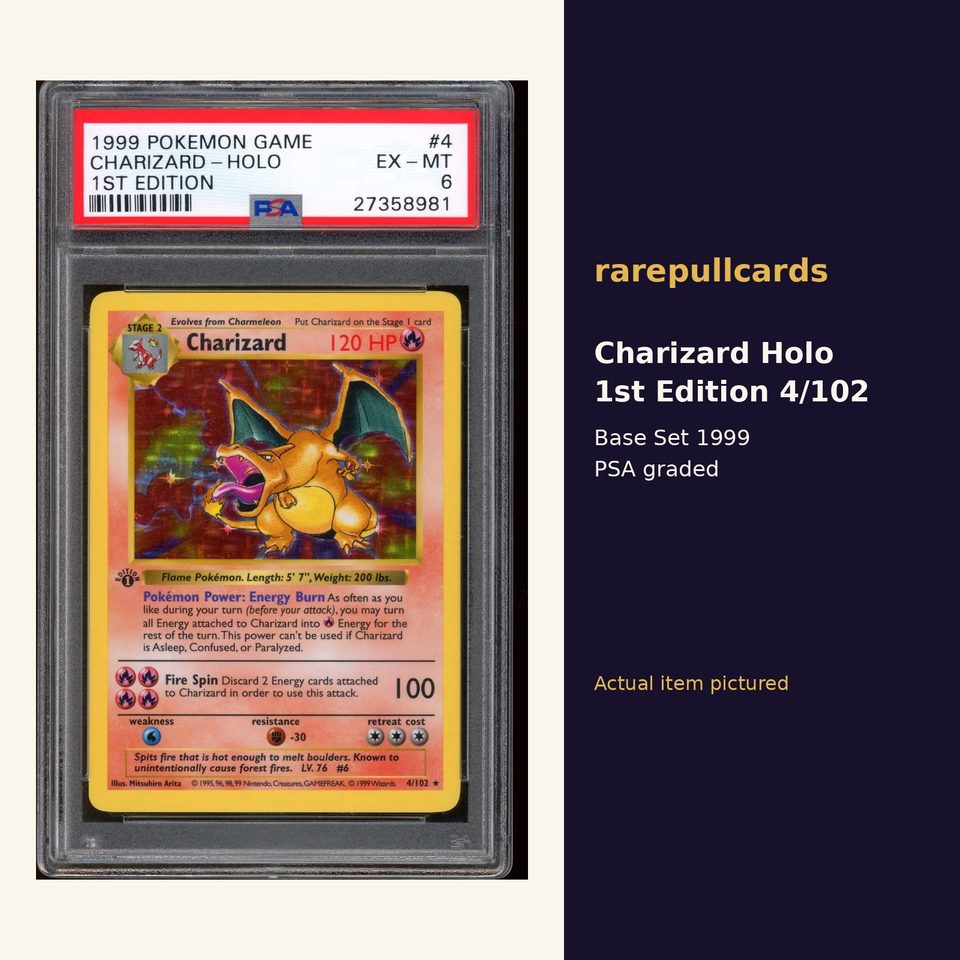 Charizard 4/102 1st Edition PSA 6: photo panel with the slab front