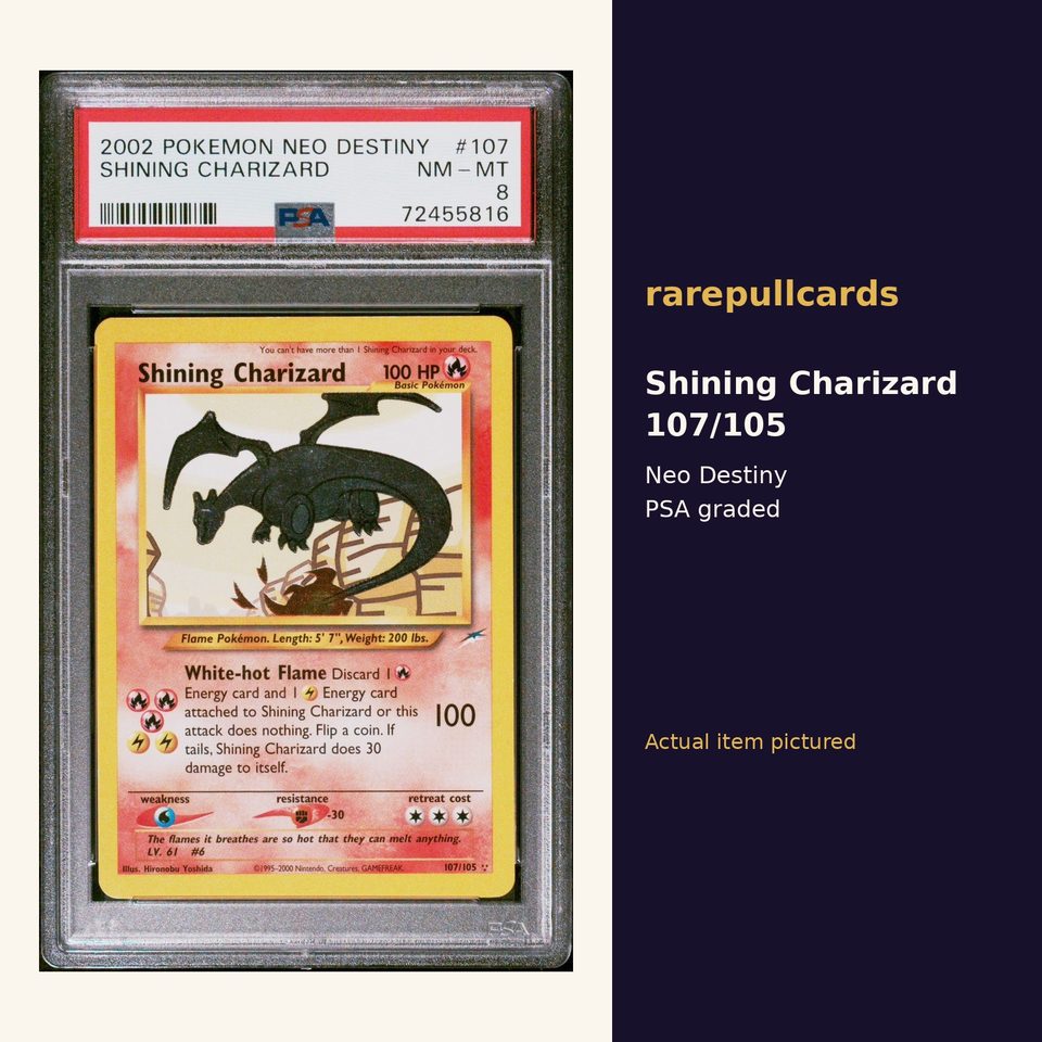 Shining Charizard 107/105 PSA 8: photo panel with the slab front